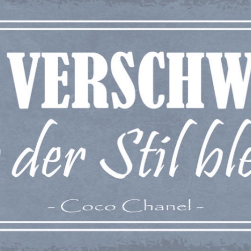 Schild Mode Verschwindet Nur Der Stil Bleibt Coco Chanel 27x10 Blech od.Holz