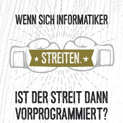 Schild Wenn Sich 2 Informatiker Streiten Streit 12x18 20x30 30x40 Blech/Holz