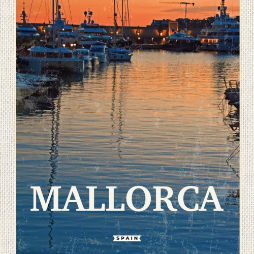 Schild Mallorca Spain Spanien Hafen Schiffe 12x18 20x30 30x40 Blech od. Holz