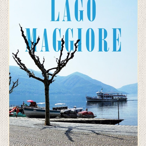 Schild Lago Maggiore See Italien Schweiz Schiff 12x18 20x30 30x40 Blech/Holz