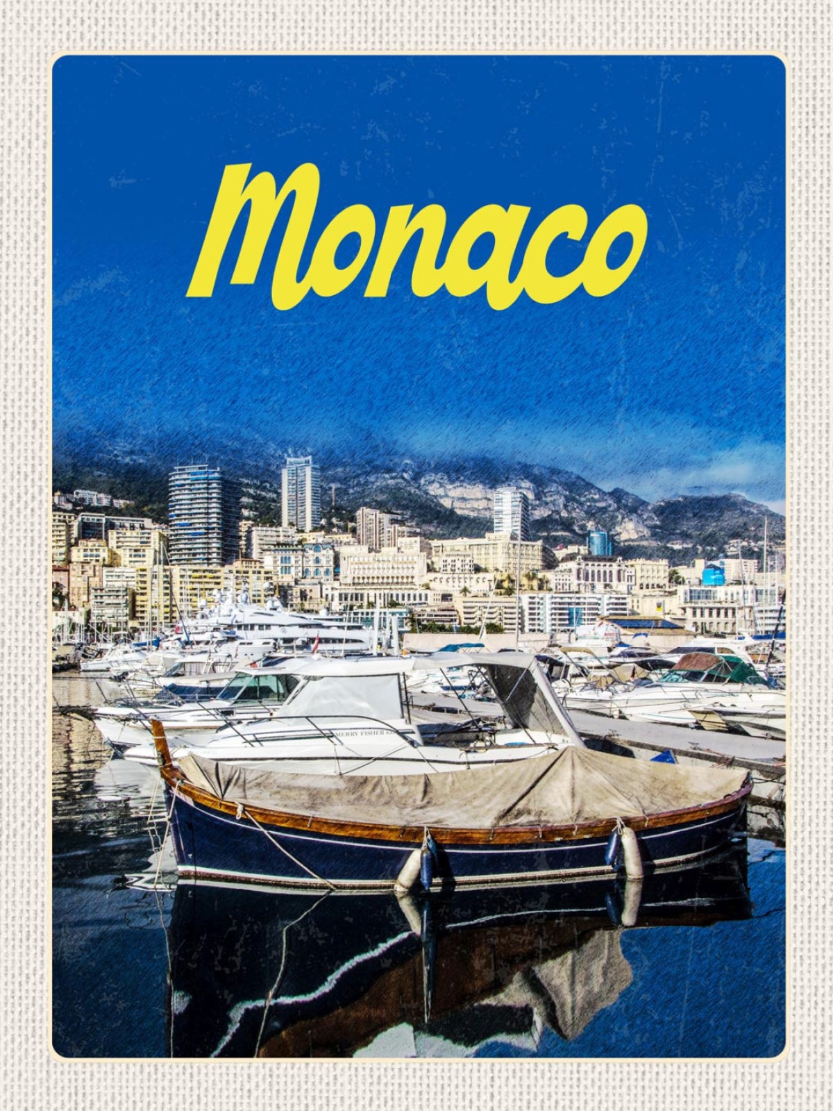 Schild Monaco Fürstentum Hafen Schiffe Monte Carlo 12x18 20x30 30x40 Blech/Holz