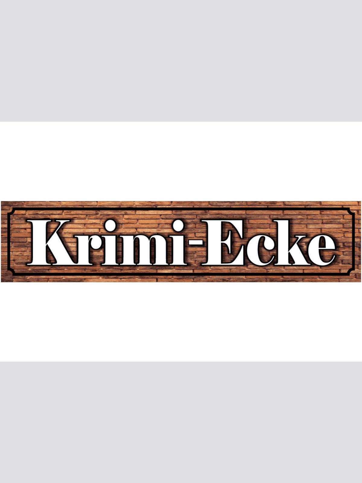 Schild Krimi Ecke Kriminal Roman Buch TV Serie Detektiv 46 x 10 Blech od. Holz