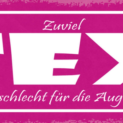 Schild Zuviel Sex Ist Schlecht Für Die Augen 27x10 Blech od.Holz