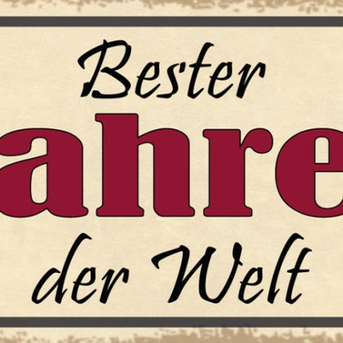 Schild Bester Fahrer Der Welt Kraftfahrer LKW Auto Chauffeur 27x10 Blech od.Holz