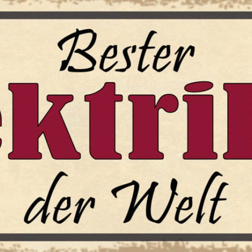 Schild Bester Elektriker Elektro Installation Strom 27x10 Blech od.Holz