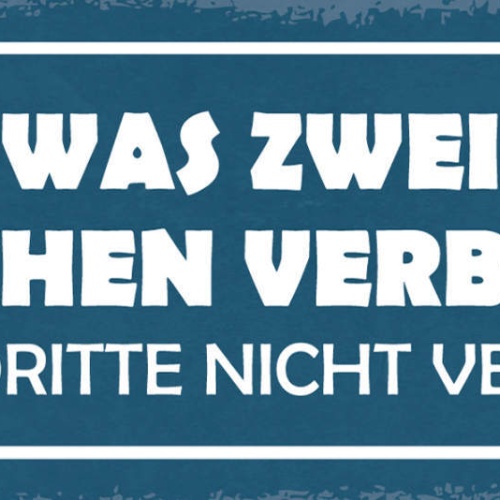 Schild Was 2 Menschen Verbindet Müssen Dritte Nicht Verstehen Liebe Ehe 27x10