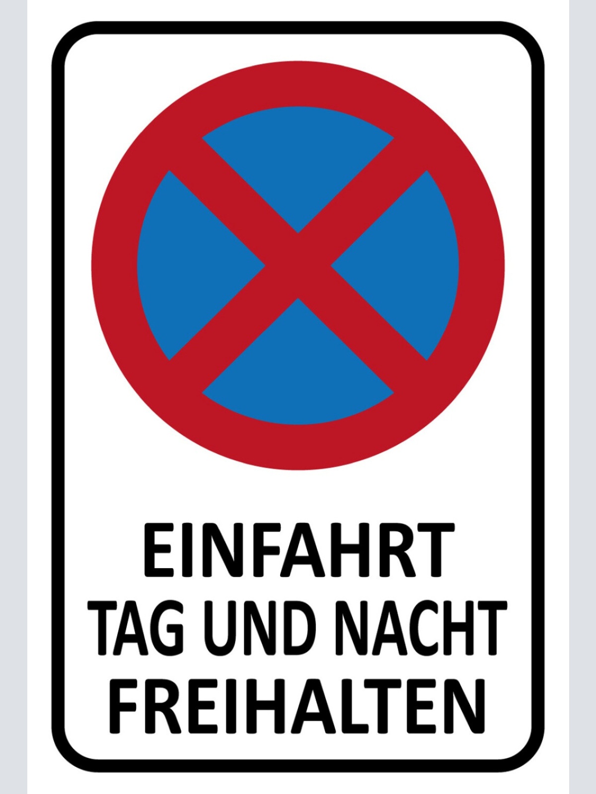 Schild Spruch Einfahrt Tag und Nacht freihalten Verkehr JW