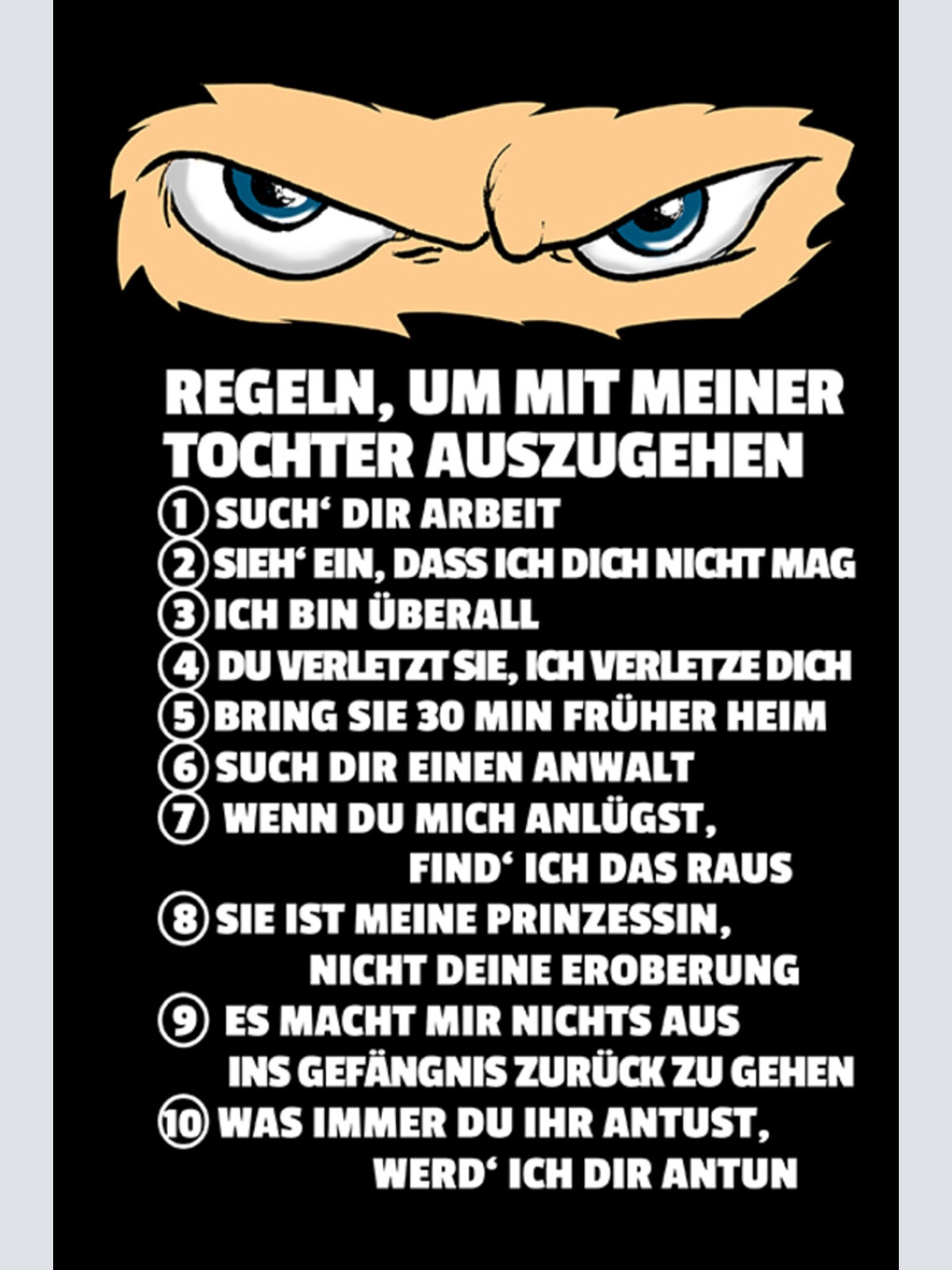 Schild Spruch Regeln um mit meiner Tochter auszugehen Vater JW