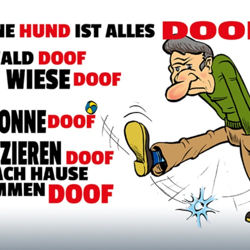 Schild Spruch Ohne Hund ist alles doof Wald doof Wiese doof Sonne doof JW