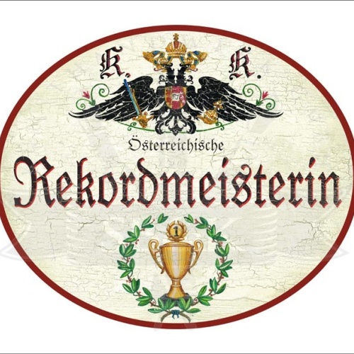 KuK Nostalgie Holzschild "Österreichische Rekordmeisterin" Pokal Lorbeer