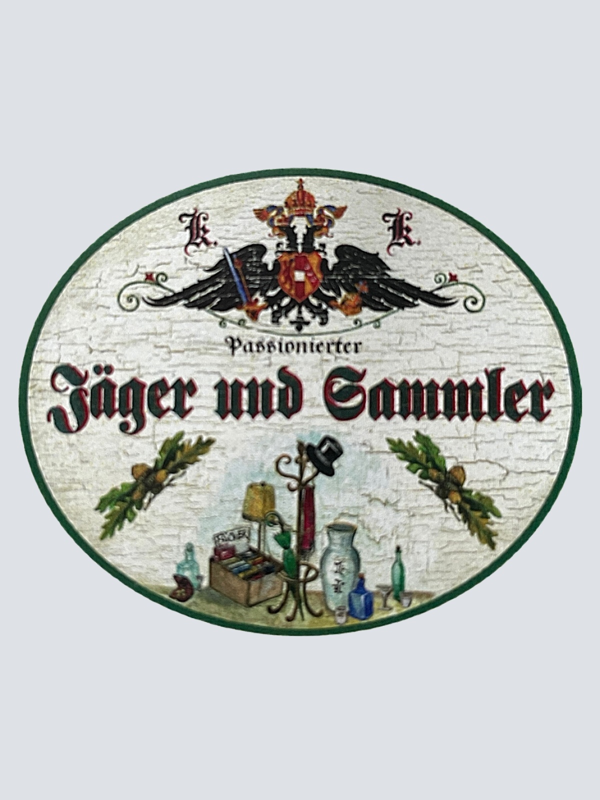 KuK Nostalgie Holzschild "Passionierter Jäger und Sammler" Hutständer Vase Lampe