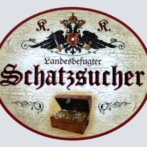 KuK Nostalgie Holzschild "Landesbefugter Schatzsucher" Schatzkiste Goldmünzen