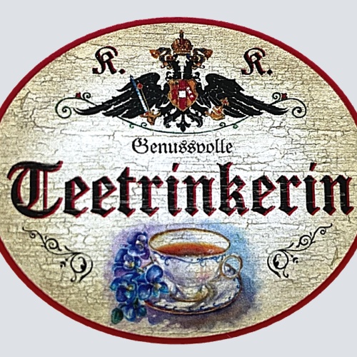 KuK Nostalgie Holzschild "Genussvolle Teetrinkerin" Teetasse