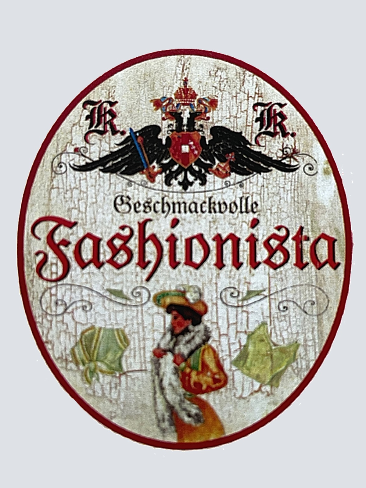 KuK Nostalgie Holzschild "Geschmackvolle Fashionista" Frau Kleid Mode Kleidung