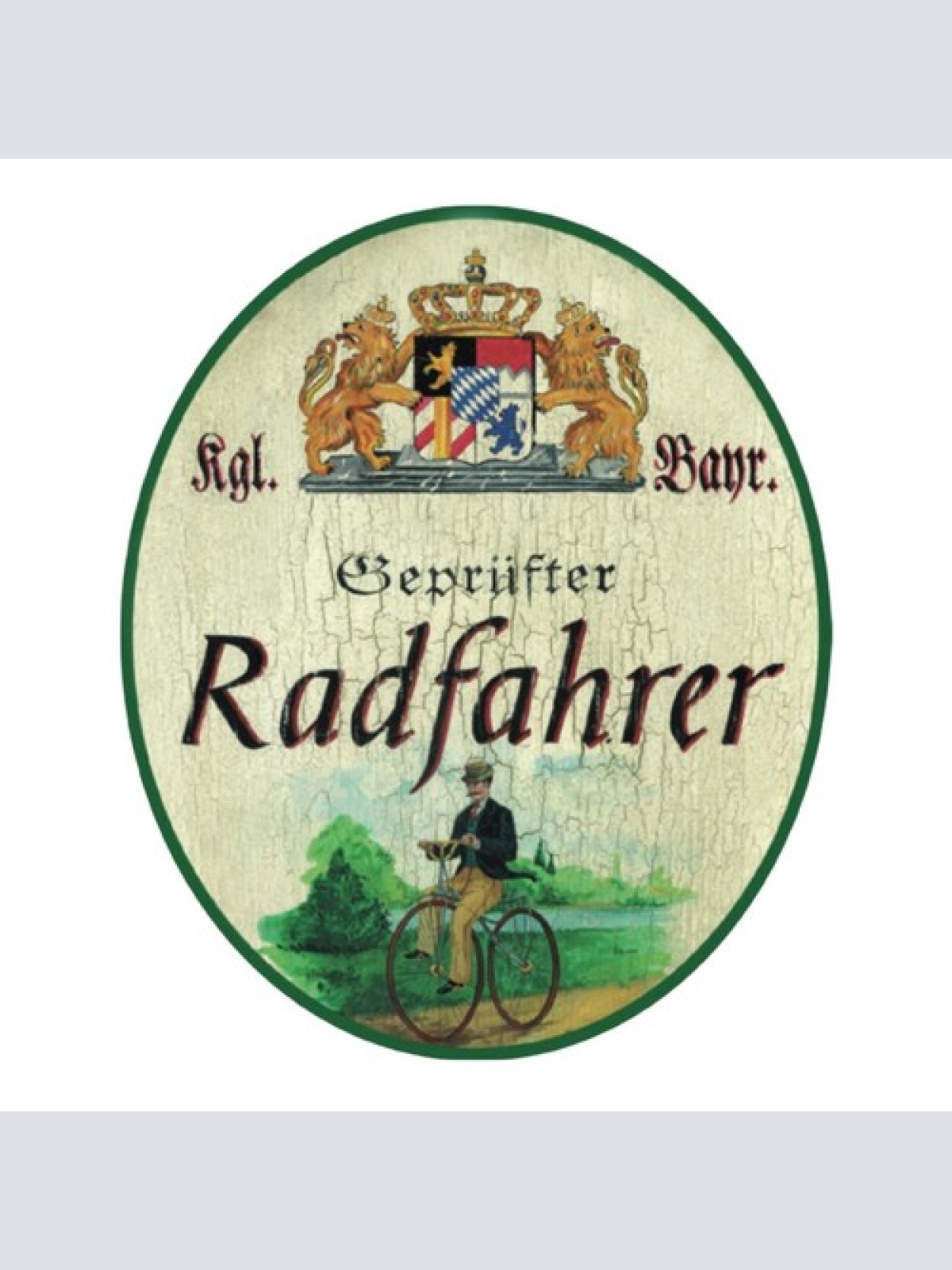 Nostalgie Holzschild Bayern Königlich Bayerischer Geprüfter Radfahrer Rad Schild