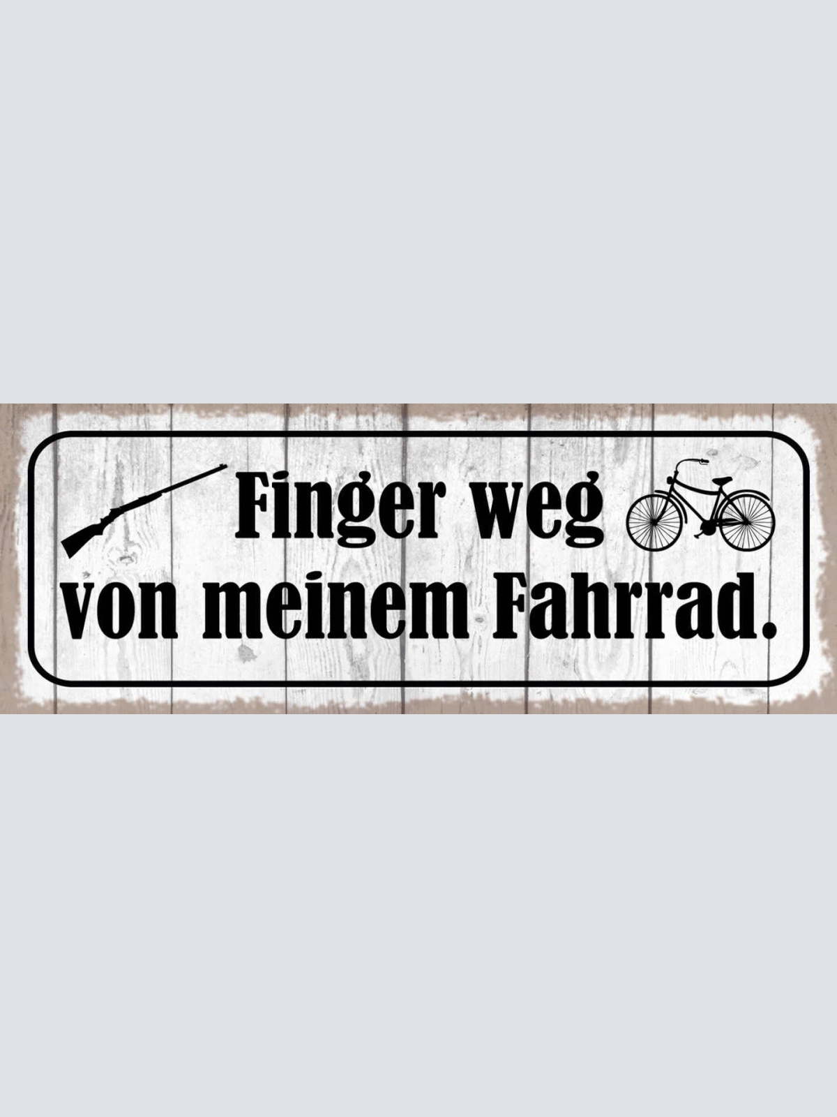Schild Finger Weg Von Meinem Fahrrad Rad Fahrer Bike 27x10 Blech od.Holz
