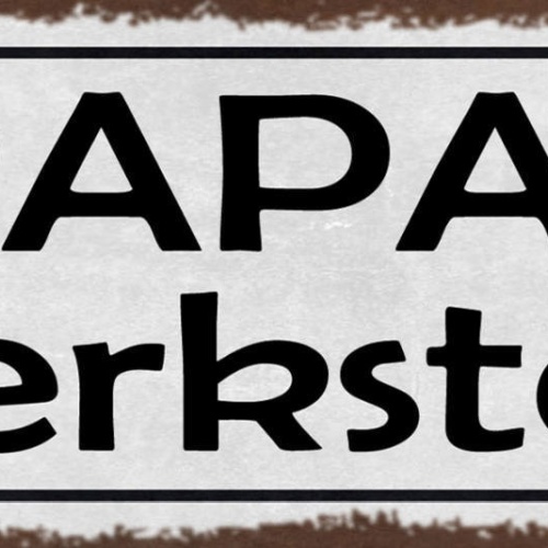 Schild Papas Werkstatt Großvater Handwerb Basteln Hobby 27x10 Blech od.Holz
