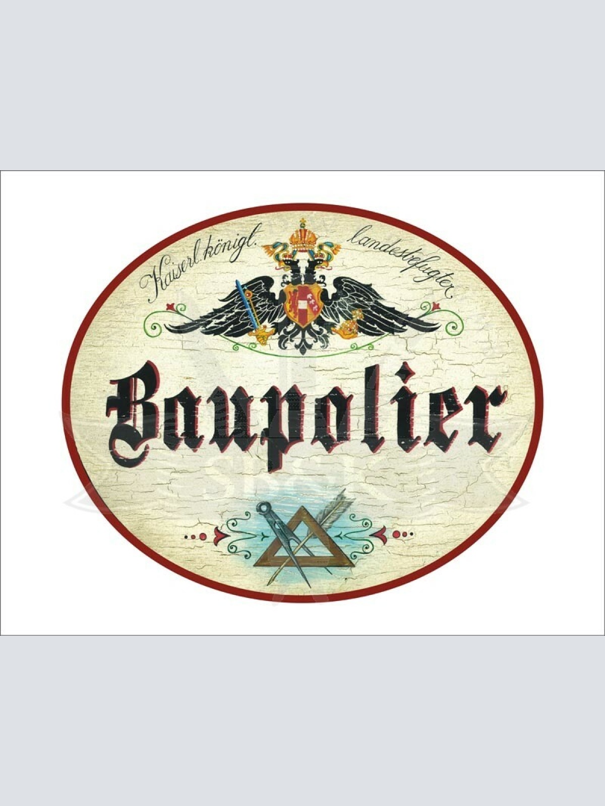 KuK Nostalgie Holzschild - Landesbefugter Baupolier - Zirkel Feder TH