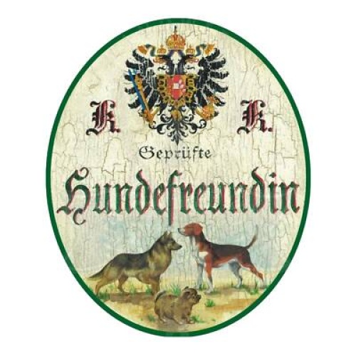 Kuk nostalgie holzschild schild geprüfte hundefreundin hunde schild