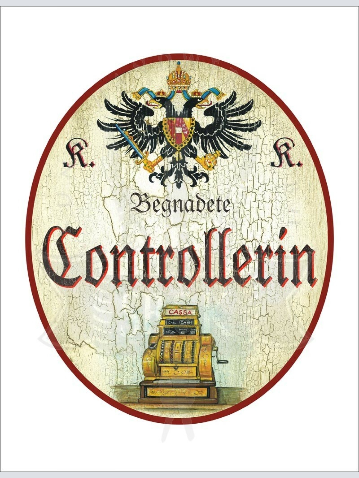 KuK Nostalgie Holzschild - Begnadete Controllerin - Kasse TH