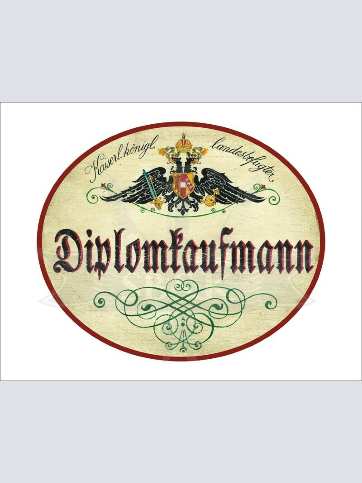 KuK Nostalgie Holzschild - Landesbefugter Diplomkaufmann - Ornament TH