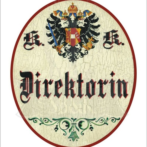 KuK Nostalgie Holzschild - Direktorin - Ornament TH