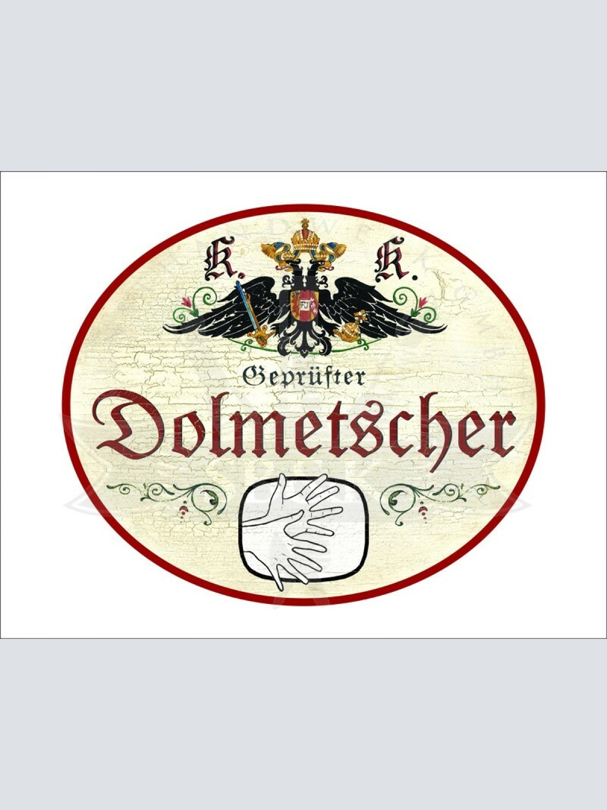 KuK Nostalgie Holzschild - Geprüfter Dolmetscher - Hände Gebärdensprache TH