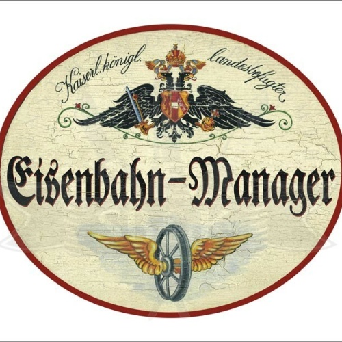 KuK Nostalgie Holzschild - Landesbefugter Eisenbahn-Manager - Flügelrad TH