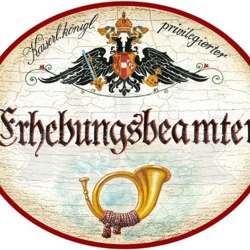 KuK Nostalgie Holzschild - Privilegierter Erhebungsbeamter - Posthorn TH