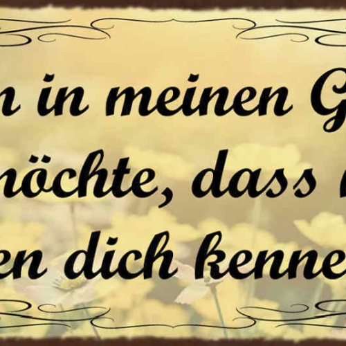 Schild Komme In Meinen Garten Ich Möchte Dass Meine Pflanzen Dich Kennenlernen