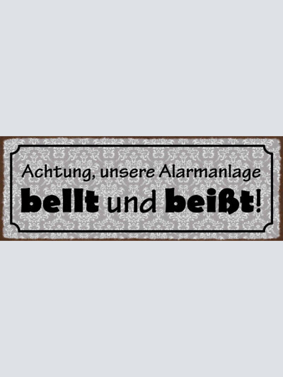 Schild achtung unsere alarmanlage bellt & beißt hund hunde 27x10 blech od.holz