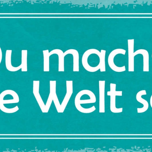 Schild Du Machst Meine Welt Schön Liebe Beziehung Ehe Paar 27x10 Blech od.Holz