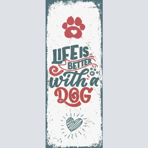 Schild life is better with a dog hund hunde haus tier leben 27x10 blech od.holz
