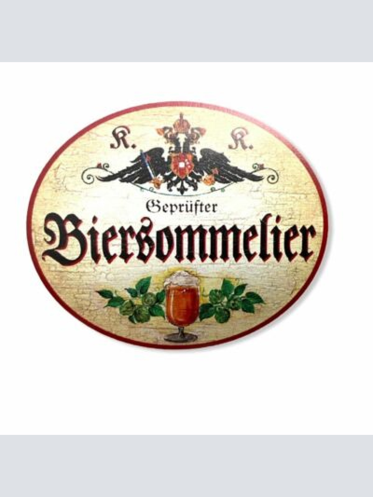 KuK Nostalgie Holzschild geprüfter Biersommelier Bier Schild