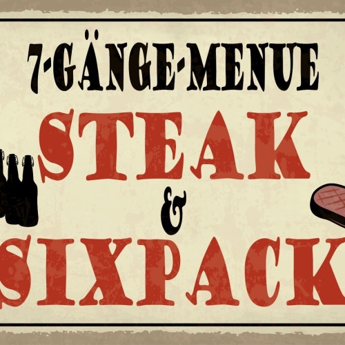 Schild 7-GängeMenü Steak Sixpack Grillen BBQ 12x18 / 20x30 / 30x40 Blech od.Holz