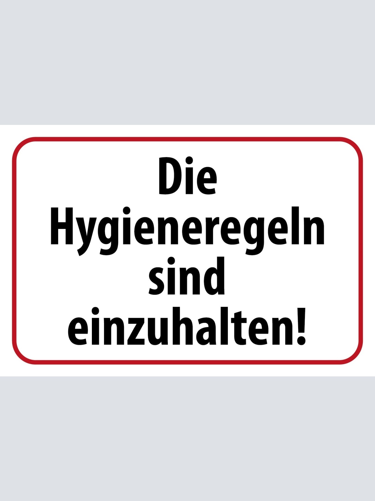 Schild Hygiene Regeln Einhalten Corona Virus 12x18 / 20x30 / 30x40 Blech od.Holz