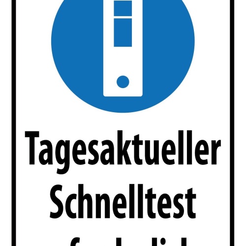 Schild Schnell Test erforderlich Corona 12x18 / 20x30 / 30x40 Blech od. Holz