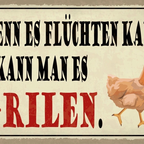 Schild Flüchten Grillen Huhn Fleisch BBQ 12x18 / 20x30 / 30x40 Blech od. Holz