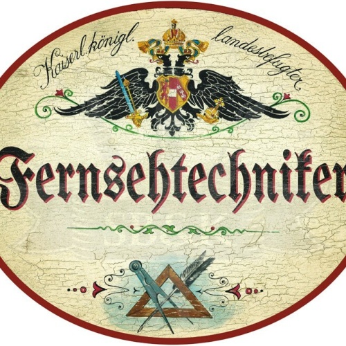 KuK Nostalgie Holzschild - Landesbefugter Fernsehtechniker - Zirkel Feder TH