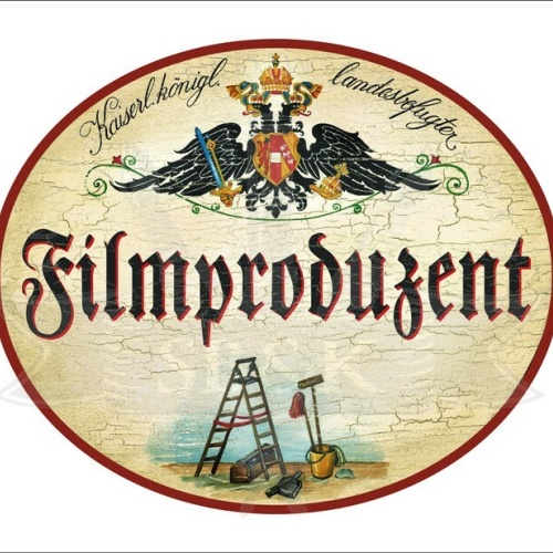 KuK Nostalgie Holzschild - Landesbefugter Filmproduzent - Leiter Wischmopp TH