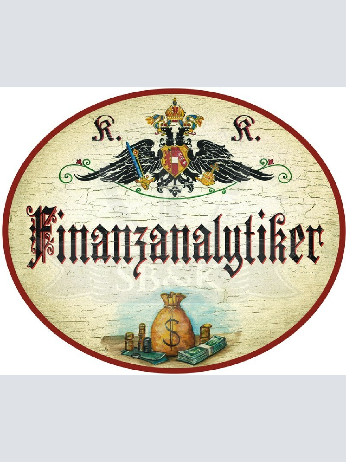 KuK Nostalgie Holzschild - Finanzanalytiker - Geldsack TH