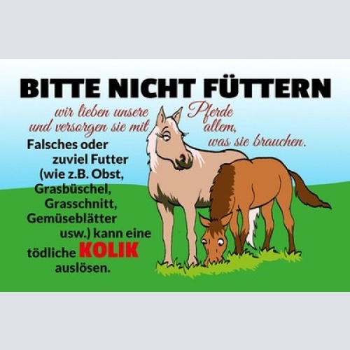 Schild Spruch Bitte Pferde nicht füttern JW