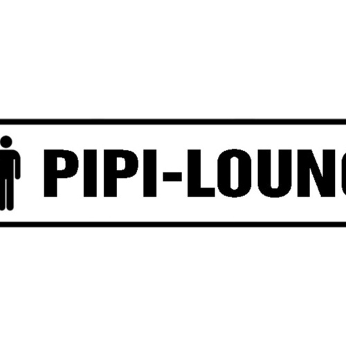 Schild Pipi Lounge WC Toilette Klo Aufenthaltsraum 46 x 10 Blech od. Holz