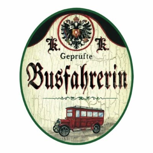 KuK Nostalgie Holzschild Busfahrer/in Busunternehmen