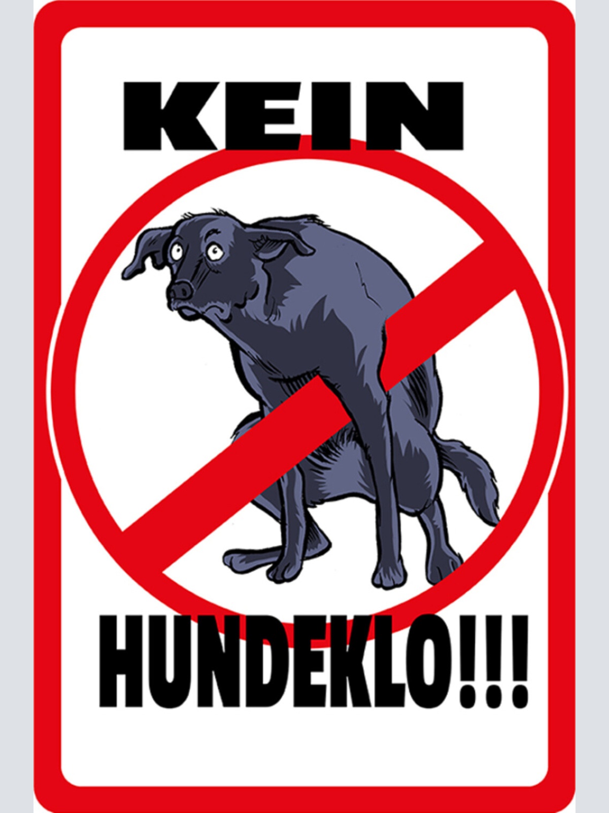 Schild Spruch Kein Hundeklo Verbot JW