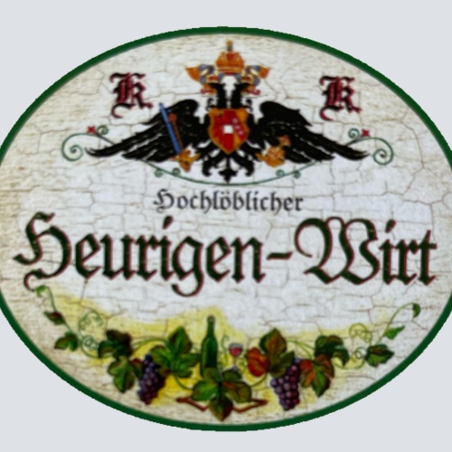 KuK Nostalgie Holzschild Hochlöblicher Heurigen-Wirt Wirtshaus Wein Schild