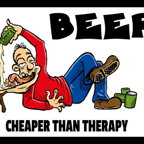 Schild Spruch Beer Cheaper than therapy Bier billiger als Therapie Alkohol JW