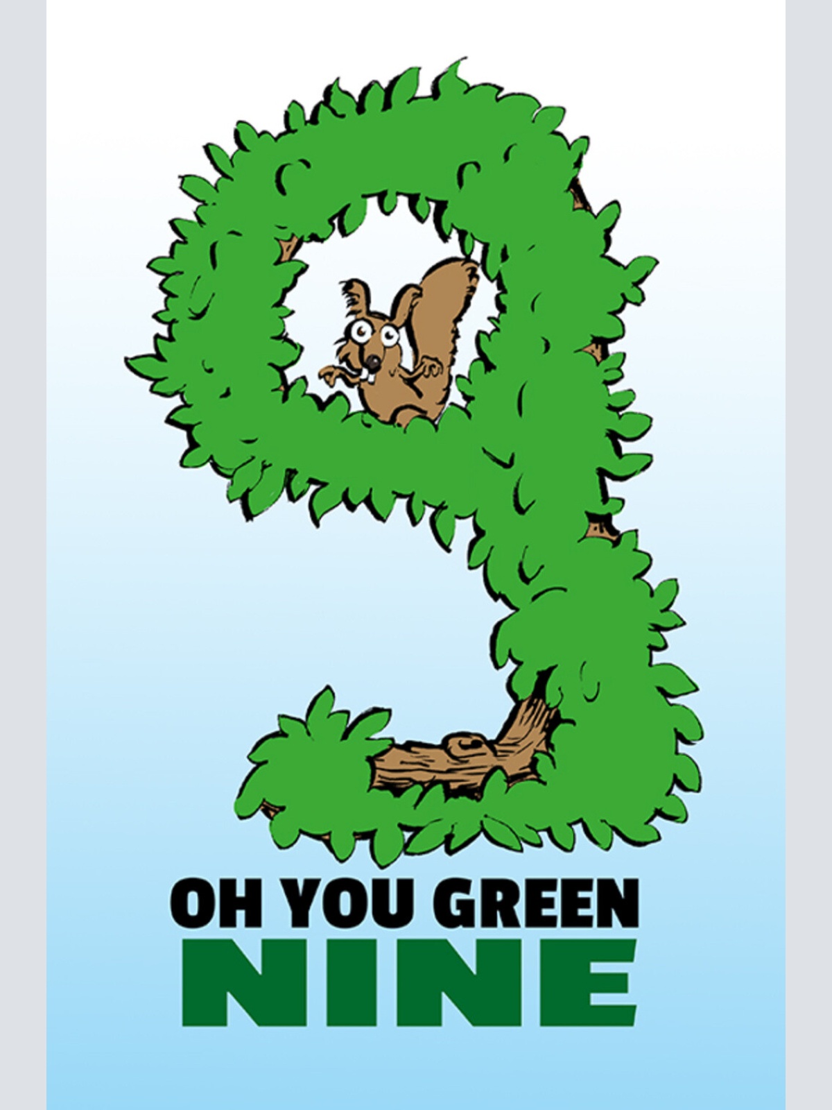 Schild Spruch Oh you green nine Ach du grüne Neune Bad English JW