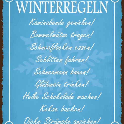 Schild Winter Regeln Schnee Schlitten Glühwein 12x18 20x30 30x40 Blech od. Holz