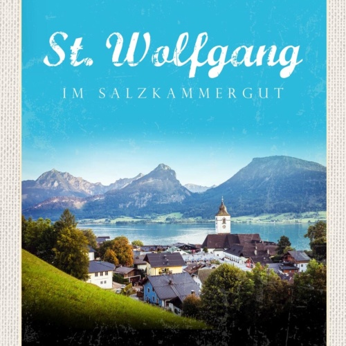 Schild St. Wolfgang Salzkammergut Österreich OÖ See 12x18 20x30 30x40 Blech/Holz